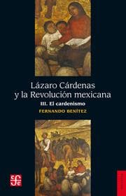 Cover von Lázaro Cárdenas y la Revolución mexicana, III