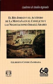 Cover von El río Jordán y el acuífero de la montaña en el conflicto y las negociaciones Israelí-Árabes