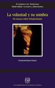 Cover von La voluntad y su sombra. Un ensayo sobre Schopenhauer