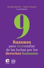 Cover von 9 razones para (des)confiar de las luchas por los derechos humanos