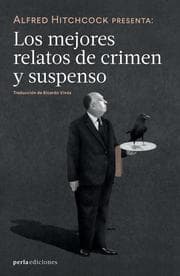 Cover von Alfred Hitchcock presenta: Los mejores relatos de crimen y suspenso