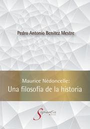 Cover von Maurice Nédoncelle: Una filosofía de la historia