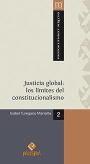 Cover von Justicia global: los límites del constitucionalismo