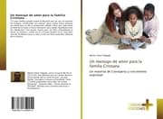 Cover von Un mensaje de amor para la familia Cristiana