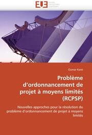 Cover von Problème d''ordonnancement de projet à moyens limités (RCPSP)