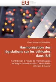 Cover von Harmonisation des législations sur les véhicules dans l''UE