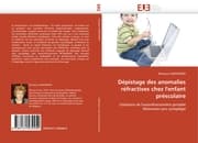 Cover von Dépistage des anomalies réfractives chez l'enfant préscolaire