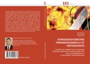 Cover von TOMODENSITOMETRIE TRIDIMENSIONNELLE ET ORTHODONTIE