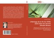 Cover von L'Héritage de la fin du XVIIIe siècle dans les uvres d'André Breton