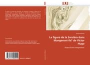 Cover von La figure de la Sorcière dans Mangeront-ils? de Victor Hugo