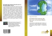Cover von El Clamor De Francisco De Asis por La Hermana Madre Tierra