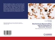Cover von Biochemical Abnormalities and Its Outcome in Neonatal Seizures