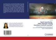 Cover von Sport psychiatry - Why Olympic family members commit suicide?
