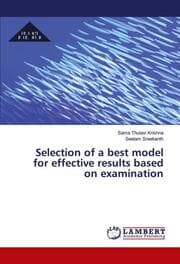 Cover von Selection of a best model for effective results based on examination