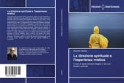 Cover von La direzione spirituale e l'esperienza mistica