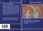 Cover von La città santa immaginata