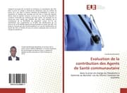 Cover von Evaluation de la contribution des Agents de Santé communautaire