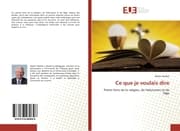 Cover von Ce que je voulais dire