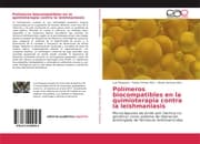 Cover von Polímeros biocompatibles en la quimioterapia contra la leishmaniasis