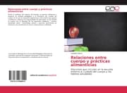 Cover von Relaciones entre cuerpo y prácticas alimenticias