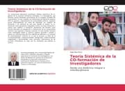 Cover von Teoría Sistémica de la CO-formación de Investigadores