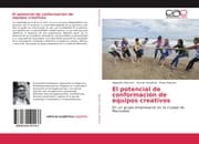 Cover von El potencial de conformación de equipos creativos