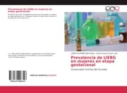 Cover von Prevalencia de LIEBG en mujeres en etapa gestacional