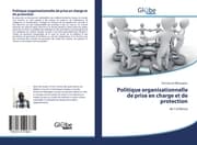 Cover von Politique organisationnelle de prise en charge et de protection