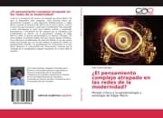 Cover von El pensamiento complejo atrapado en las redes de la modernidad?