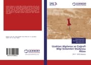 Cover von Uzaktan Algilama ve Cografi Bilgi Sistemleri Stüdyosu Atlasi