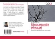 Cover von El factor económico como determinante del cese del tratamiento