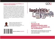 Cover von Modelo de abastecimiento para Picking y su impacto en los inventarios