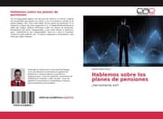 Cover von Hablemos sobre los planes de pensiones