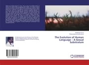 Cover von The Evolution of Human Language - A Sexual Substratum