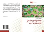 Cover von Forces et faiblesses des alliances interethniques pour la paix sociale