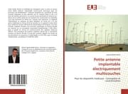 Cover von Petite antenne implantable électriquement multicouches