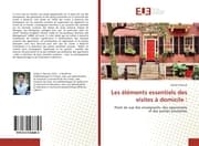 Cover von Les éléments essentiels des visites à domicile :