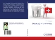 Cover von Metallurgy In Endodontics