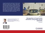 Cover von Recognition of road scene elements using deep neural networks