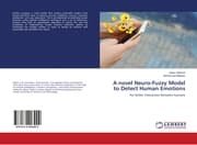 Cover von A novel Neuro-Fuzzy Model to Detect Human Emotions