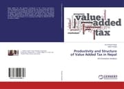 Cover von Productivity and Structure of Value Added Tax in Nepal