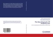 Cover von The New Dogmatic Of Property Law