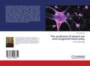 Cover von The syndrome of absent ear and congenital facial palsy