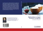 Cover von Malnutrition in Japan Threatens Longevity