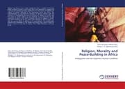 Cover von Religion, Morality and Peace-Building in Africa
