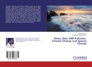 Cover von Stress, Diet, EMF Pollution, Climate Change and Species Change