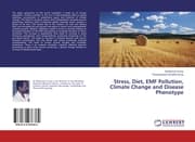 Cover von Stress, Diet, EMF Pollution, Climate Change and Disease Phenotype