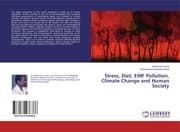 Cover von Stress, Diet, EMF Pollution, Climate Change and Human Society