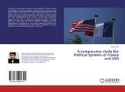 Cover von A comparative study the Political Systems of France and USA