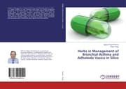 Cover von Herbs in Management of Bronchial Asthma and Adhatoda Vasica in Silico